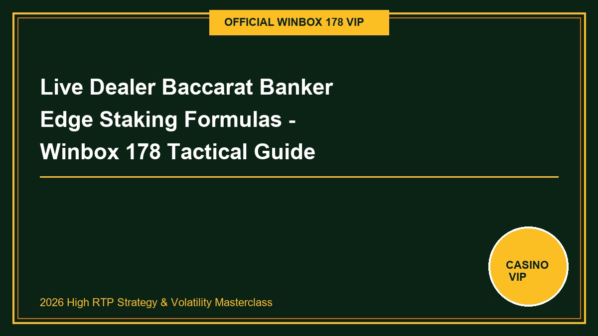 Vworld178 Live Baccarat Banker Staking Formula 2026