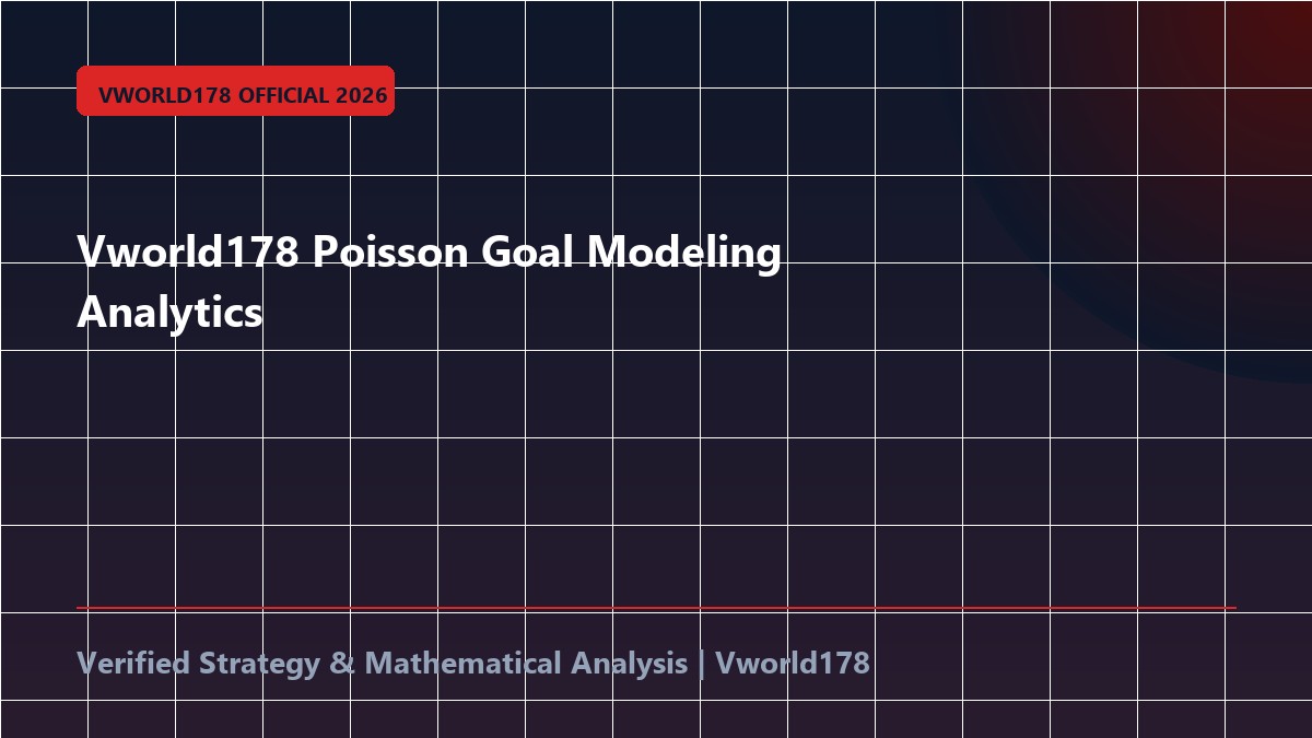 Vworld178 Poisson Goal Modeling Analytics